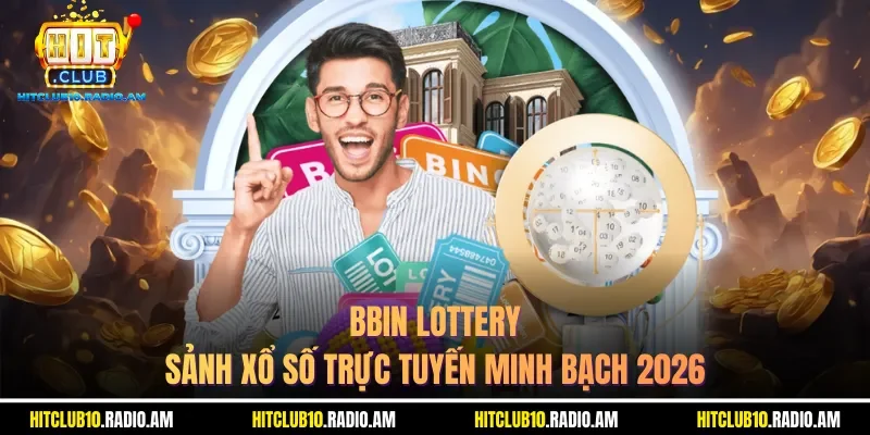 bbin-lottery-sanh-xo-so-truc-tuyen-minh-bach-2026